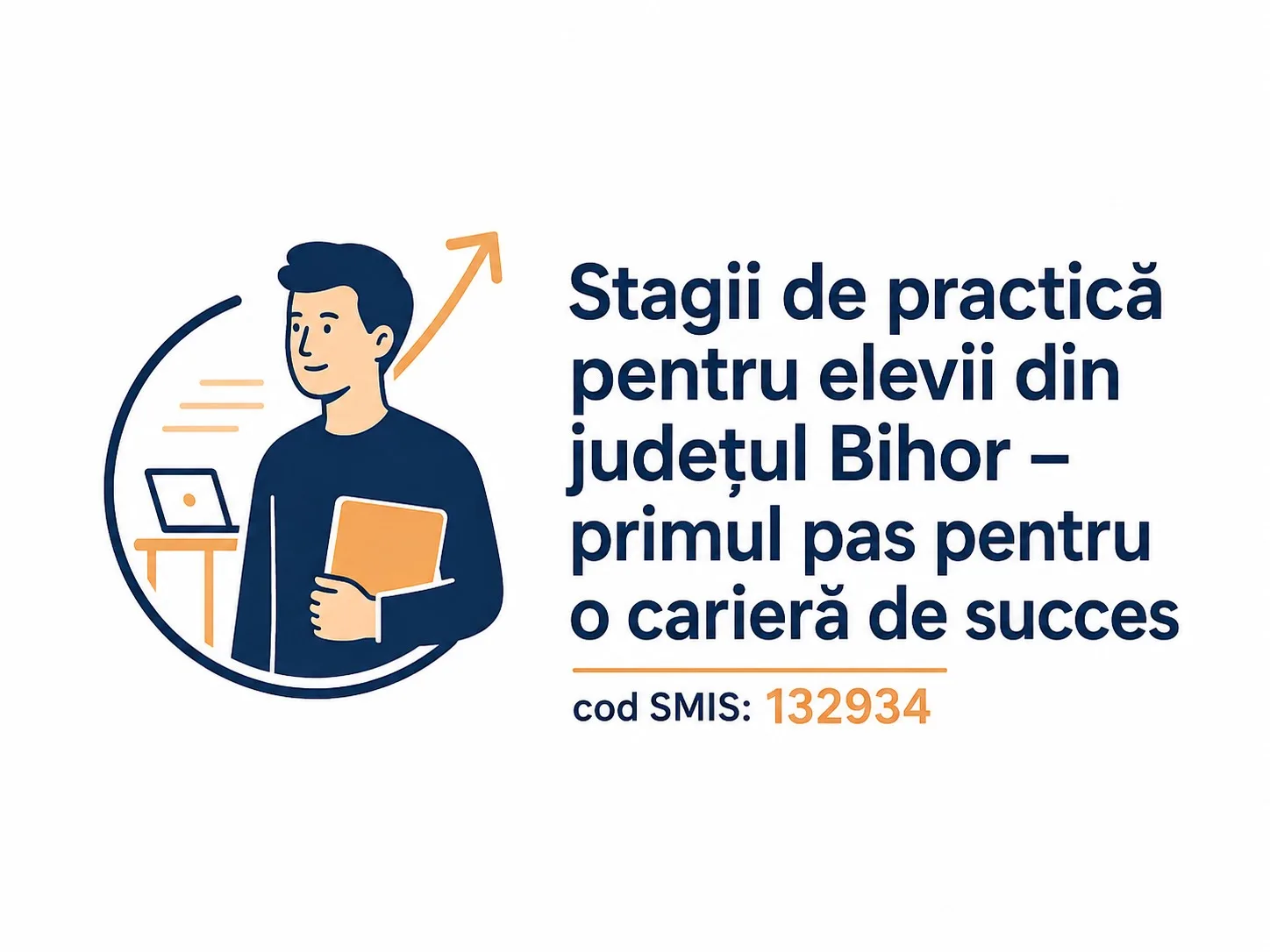 Stagii de practică pentru elevii din județul Bihor – primul pas pentru o carieră de succes