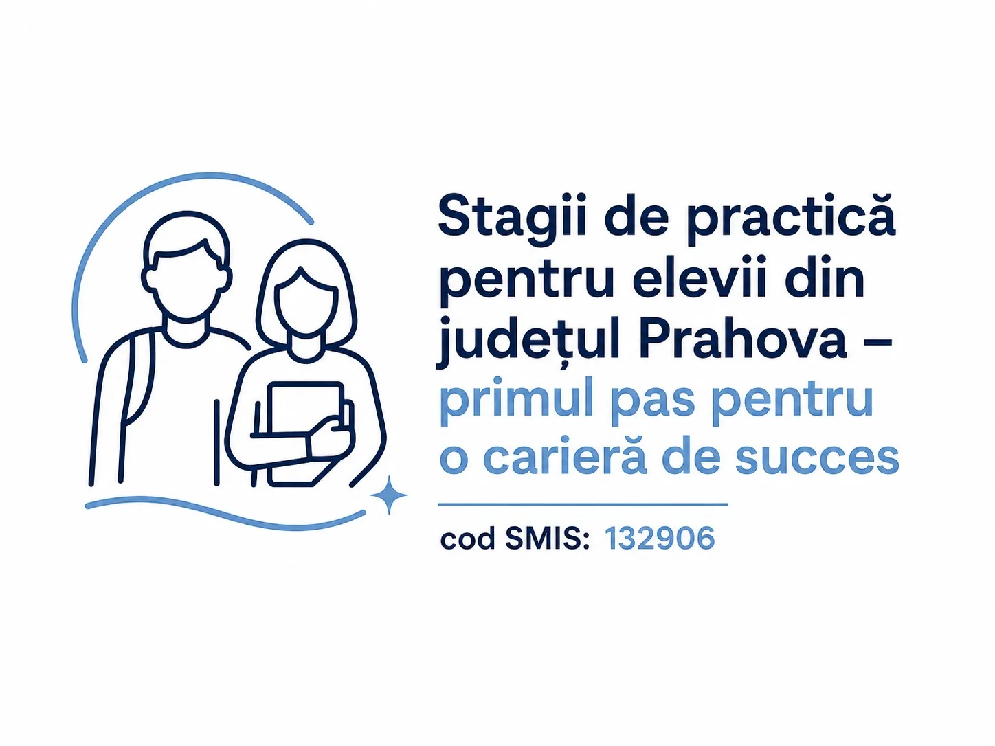 Stagii de practică pentru elevii din județul Prahova – primul pas pentru o carieră de succes