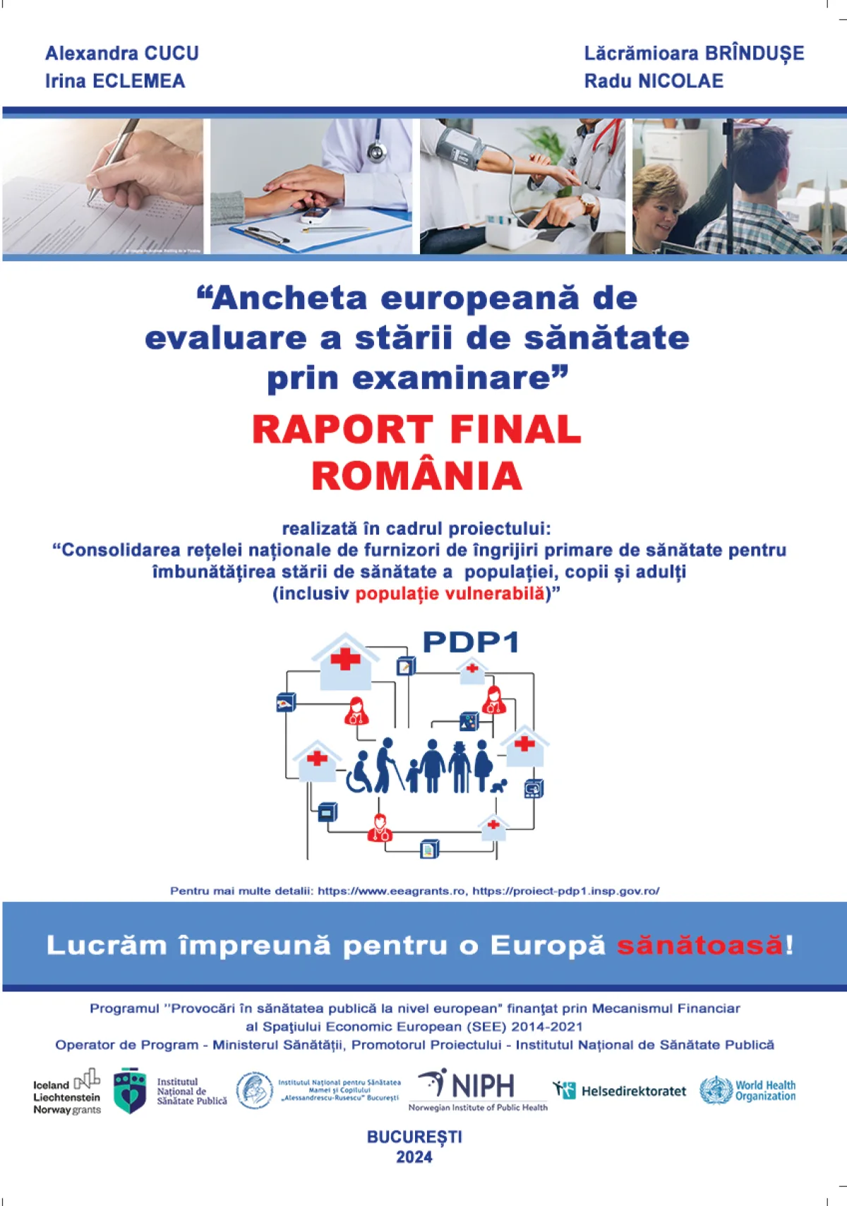 Ancheta europeană de evaluare a stării de sănătate prin examinare EHES – Raport final România