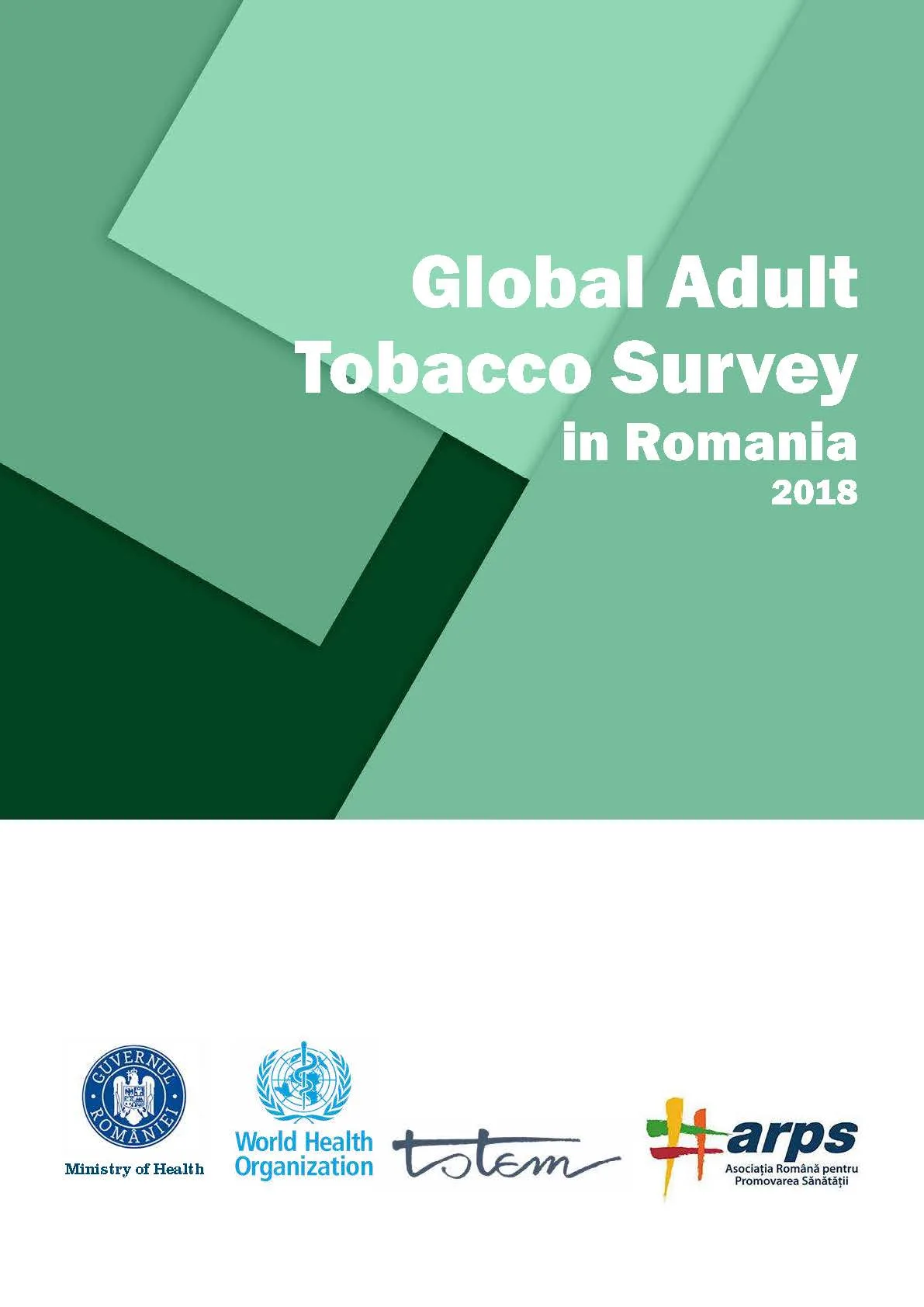 Studiul Global privind Consumul de Tutun la Adulți – GATS România 2018